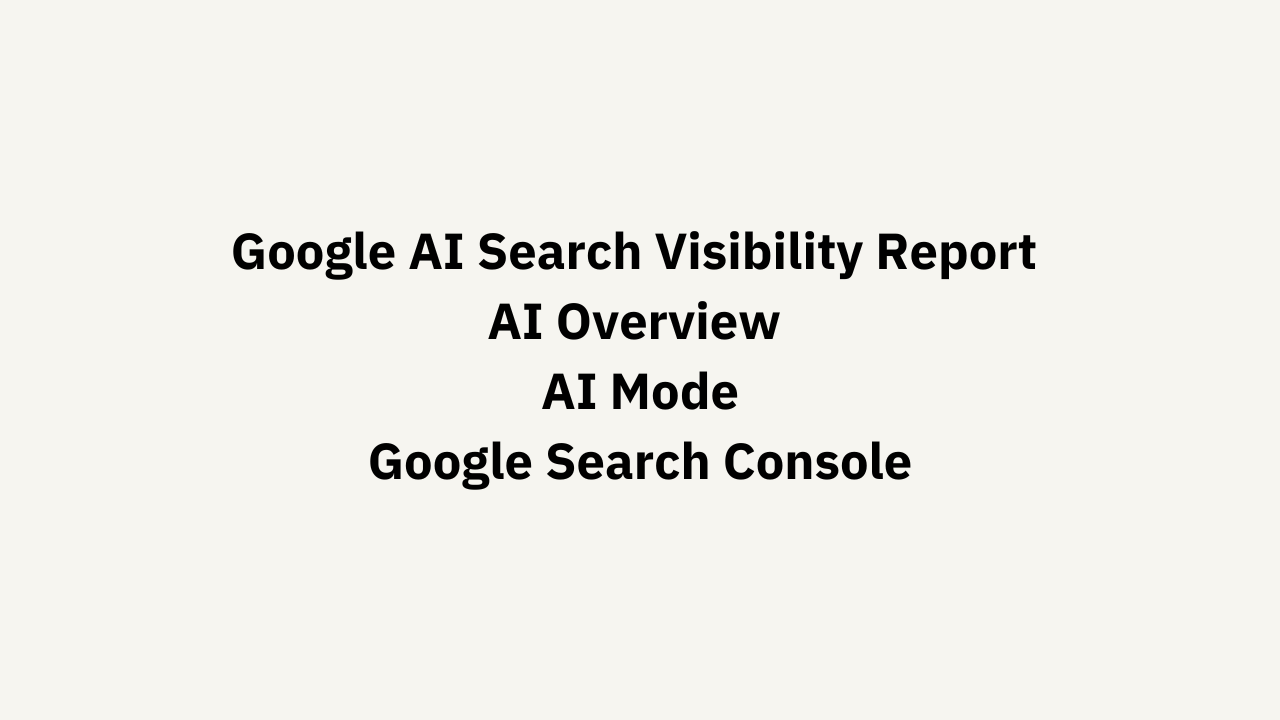 Google AI Search Visibility Report Search Console